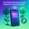 How Digital Business Cards Reduce Carbon Footprint Min